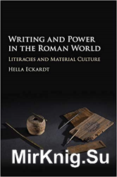 Writing and Power in the Roman World: Literacies and Material Culture