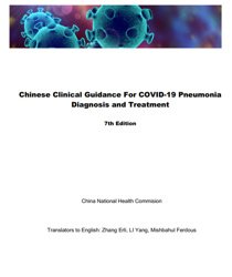 Chinese Clinical Guidance For COVID-19 Pneumonia Diagnosis and Treatment