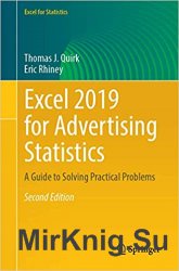 Excel 2019 for Advertising Statistics: A Guide to Solving Practical Problems 2nd edition