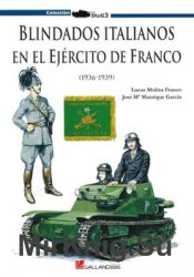 Blindados Italianos en el Ejercito de Franco (1936-1939) (Colleccion StuG 3)