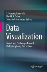 Data Visualization: Trends and Challenges Toward Multidisciplinary Perception