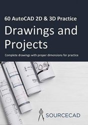 60 AutoCAD 2D & 3D Practice drawings