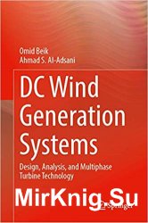 DC Wind Generation Systems: Design, Analysis, and Multiphase Turbine Technology