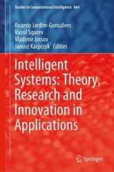 Intelligent Systems: Theory, Research and Innovation in Applications