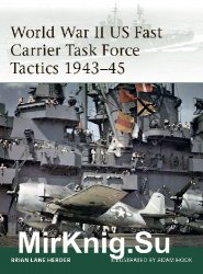 World War II US Fast Carrier Task Force Tactics 1943-45 (Osprey Elite 232)