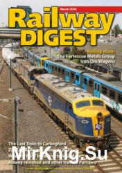 Railway Digest - March 2020
