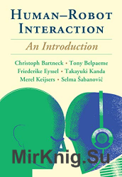Human-Robot Interaction: An Introduction