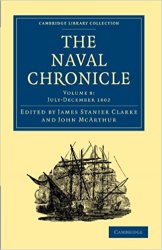 The Naval Chronicle: Volume 8, JulyDecember 1802