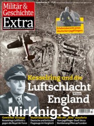 Kesselring und die Luftschlacht um England (Militar & Geschichte Extra 13)