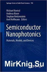 Semiconductor Nanophotonics: Materials, Models, and Devices
