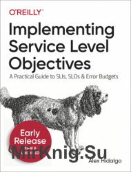 Implementing Service Level Objectives (Early Release)