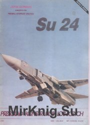 Su-24 (Przeglad Konstrukcji Lotniczych 14)