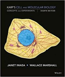 Karps Cell and Molecular Biology, 8th edition