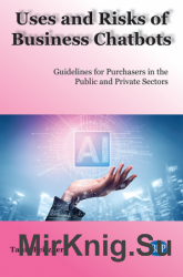 Uses and Risks of Business Chatbots: Guidelines for Purchasers in the Public and Private Sectors