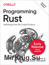 Programming Rust, 2nd Edition (Early Release)