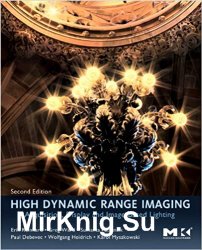 High Dynamic Range Imaging: Acquisition, Display, and Image-Based Lighting