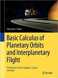 Basic Calculus of Planetary Orbits and Interplanetary Flight: The Missions of the Voyagers, Cassini, and Juno
