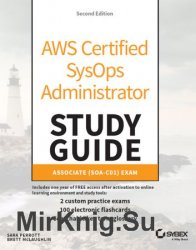 AWS Certified SysOps Administrator Study Guide: Associate SOA-C01 Exam 2nd Edition