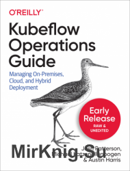 Kubeflow Operations Guide (Early Release)
