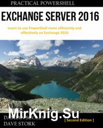 Practical Powershell Exchange Server 2016 Second Edition