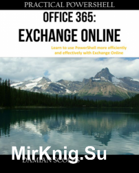 Practical PowerShell Office 365 Exchange Online