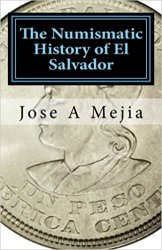 The Numismatic History of El Salvador