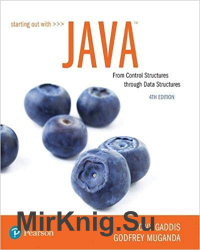 Starting Out with Java: From Control Structures through Data Structures 4th Edition