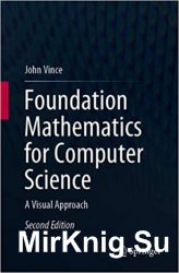 Foundation Mathematics for Computer Science: A Visual Approach 2nd edition