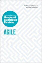 Agile: The Insights You Need from Harvard Business Review