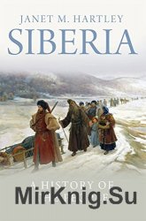 Siberia: A History of the People