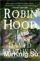 Robin Hood: The English Outlaw Unmasked