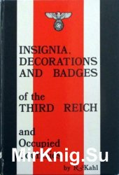 Insignia, Decorations and Badges of the Third Reich and Occupied Countries