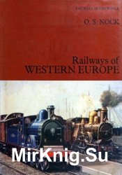 Railways of Western Europe (Railways of the World 4)