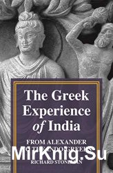 The Greek Experience of India: From Alexander to the Indo-Greeks