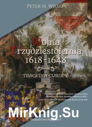 Wojna trzydziestoletnia 1618-1648. Tragedia Europy