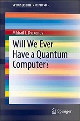 Will We Ever Have a Quantum Computer?