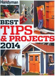 The Family Handyman Best Tips & Projects 2014