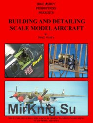 Building and Detailing Scale Model Aircraft