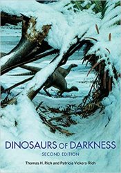 Dinosaurs of Darkness: In Search of the Lost Polar World (Life of the Past) Second Edition