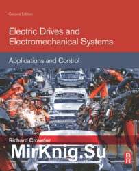 Electric Drives and Electromechanical Systems : Applications and Control, Second Edition