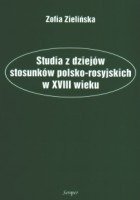 Studia z dziejow stosunkow polsko-rosyjskich w XVIII wieku