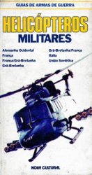 Helicopteros Militares (Guia de Armas de Guerra)