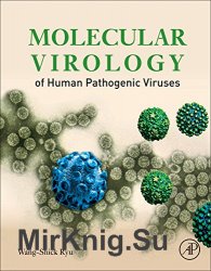 Molecular Virology of Human Pathogenic Viruses