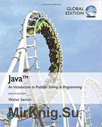Java: An Introduction to Problem Solving and Programming, Global 8th Edition