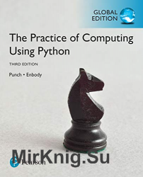The Practice of Computing Using Python, Global 3rd Edition