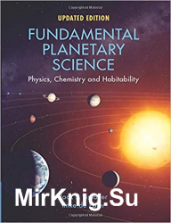 Fundamental Planetary Science: Physics, Chemistry and Habitability Updated edition