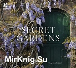 Secret Gardens of the National Trust