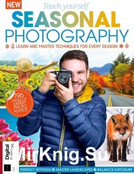 Teach Yourself Seasonal Photography 2nd Edition 2020