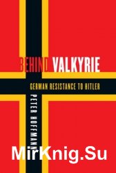 Behind Valkyrie: German Resistance to Hitler, Related Documents