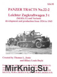 Leichter Zugkraftwagen 3 t (Sd.Kfz.11) and Variants (Panzer Tracts No.22-2)